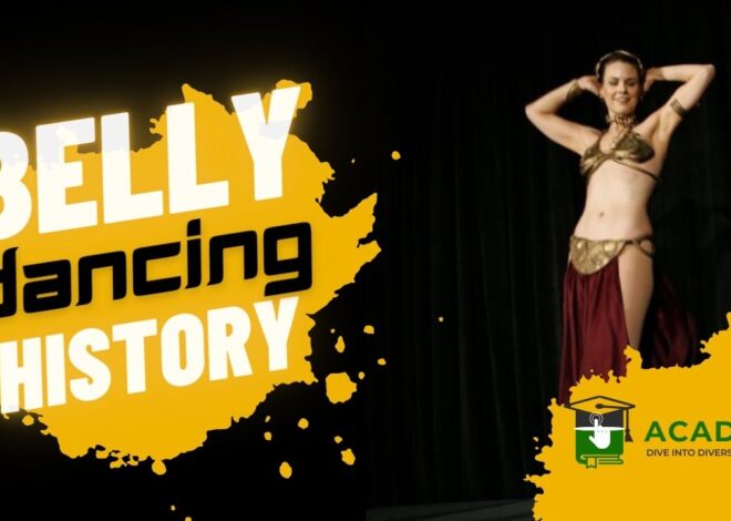 Belly Dancing History