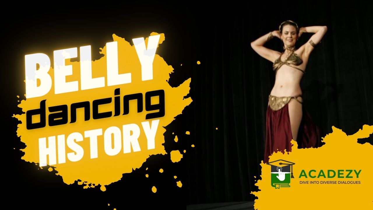 Belly Dancing History